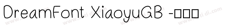 DreamFont XiaoyuGB 字体转换